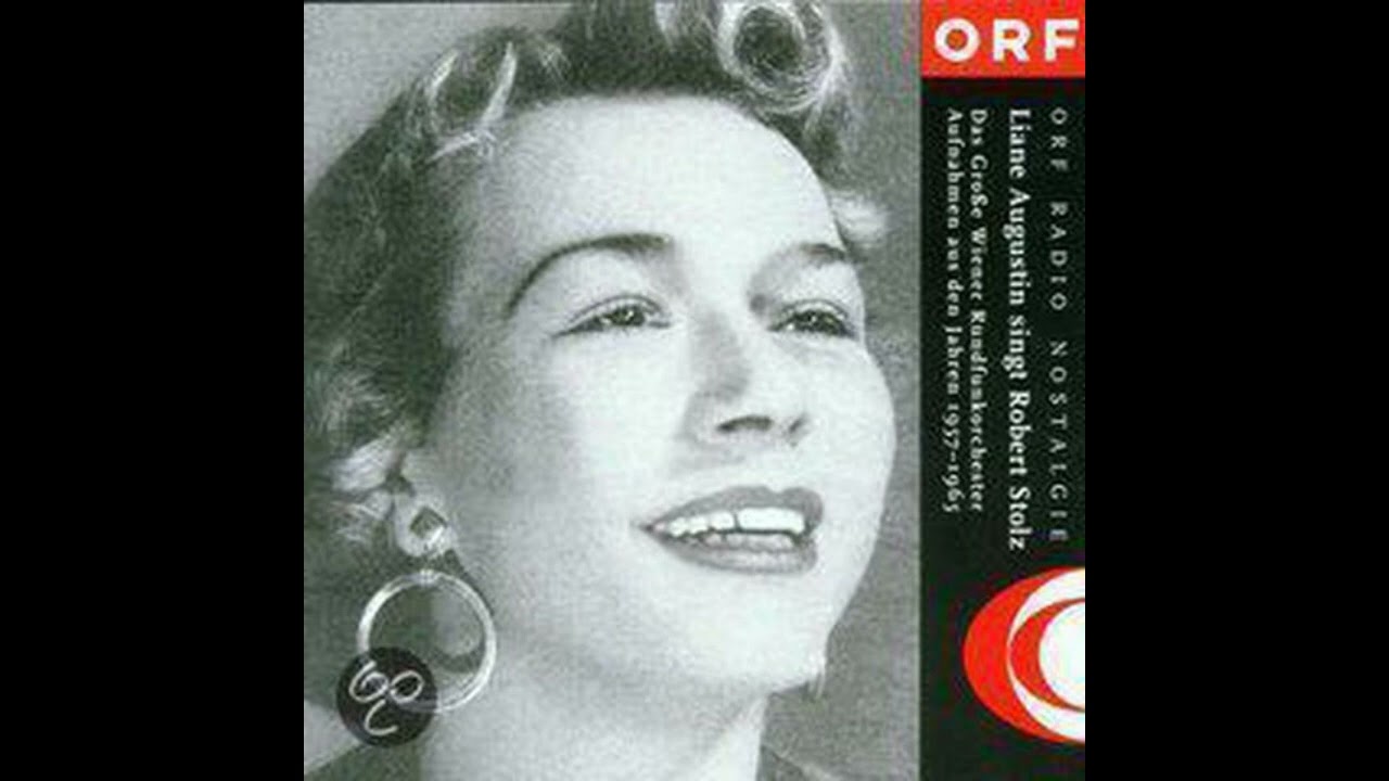 Ich Will Deine Kameradin Sein (Robert Stolz)-  Liane Augustin