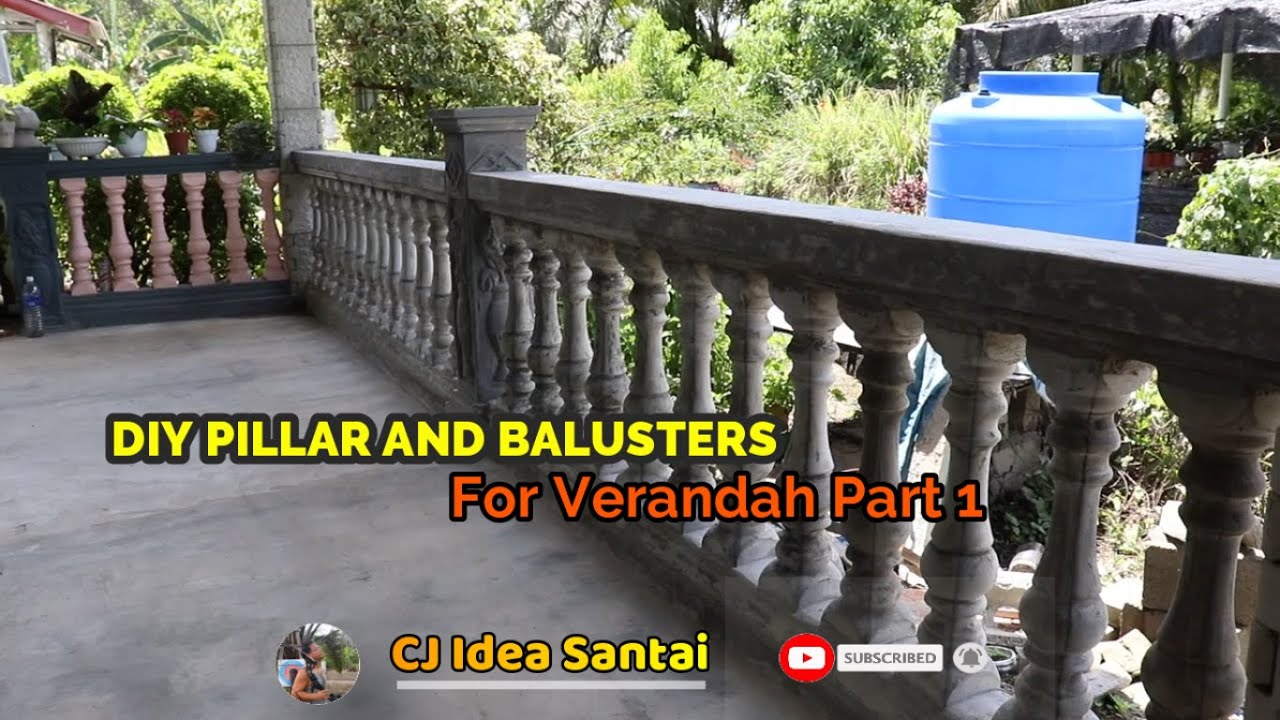 How I DIY the Pillar and Balusters For Verandah Part 1