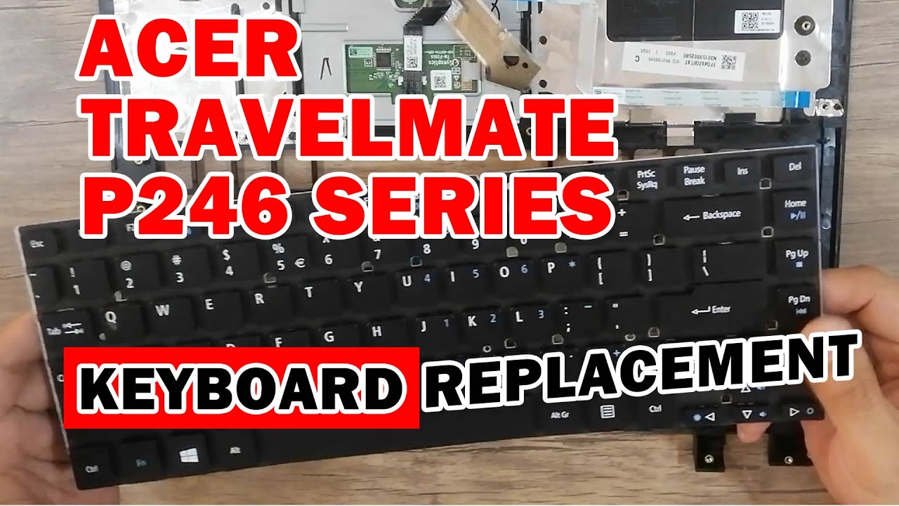 ACER TRAVELMATE P246 SERIES KEYBOARD REPLACEMENT | KEYBOARD PROBLEM | DISASSEMBLY | SIR MELL TV