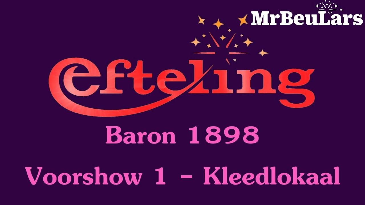 Efteling muziek - Baron 1898 - Voorshow 1 (Kleedlokaal) volledig