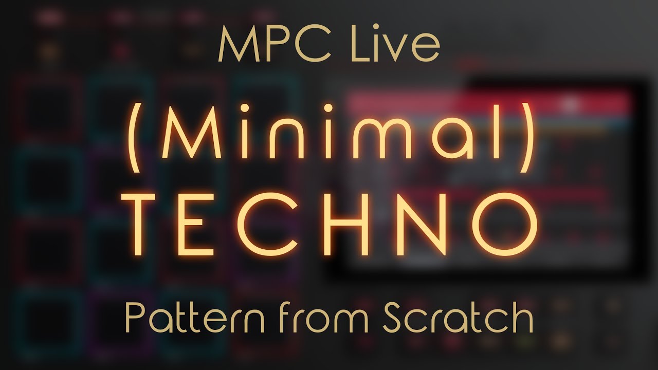 MPC Experiment: Creating a simple (Minimal) Techno Pattern with the MPC Live (lots of Sound Editing)