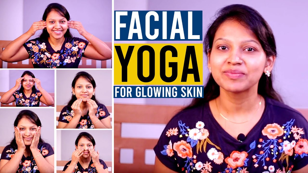 Facial Yoga for a Glowing Skin | Facial Massage Tips | Spotlight Genie