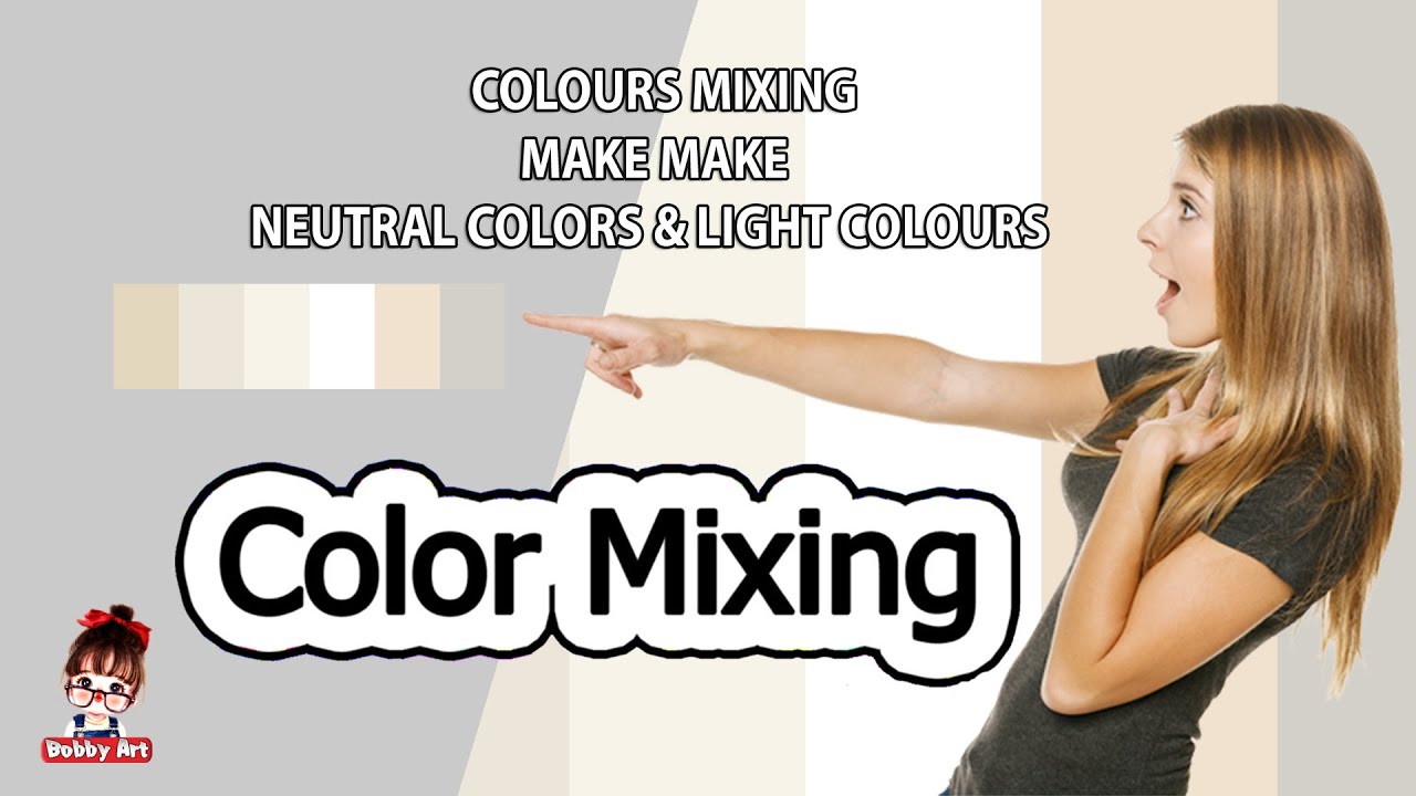Neutral colors | How To Make Neutral colors and Light colours | Color Mixing - Acrylic & Oil paint
