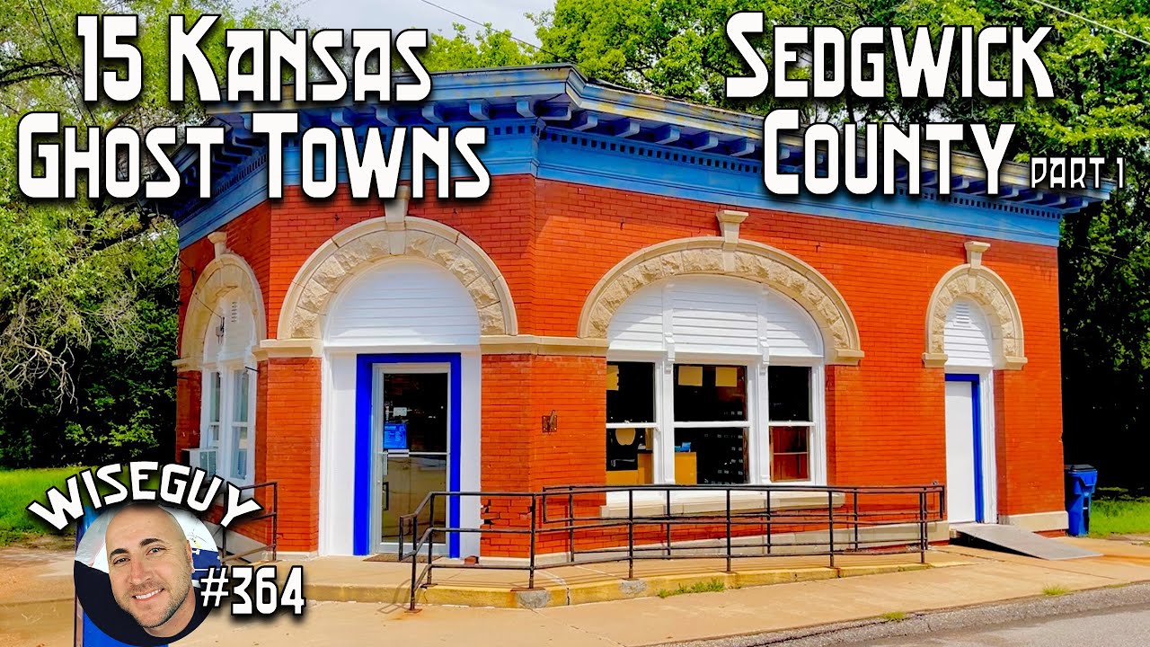 15 Kansas Ghost Towns ||| Southern Sedgwick County, Kansas ||| Part 1
