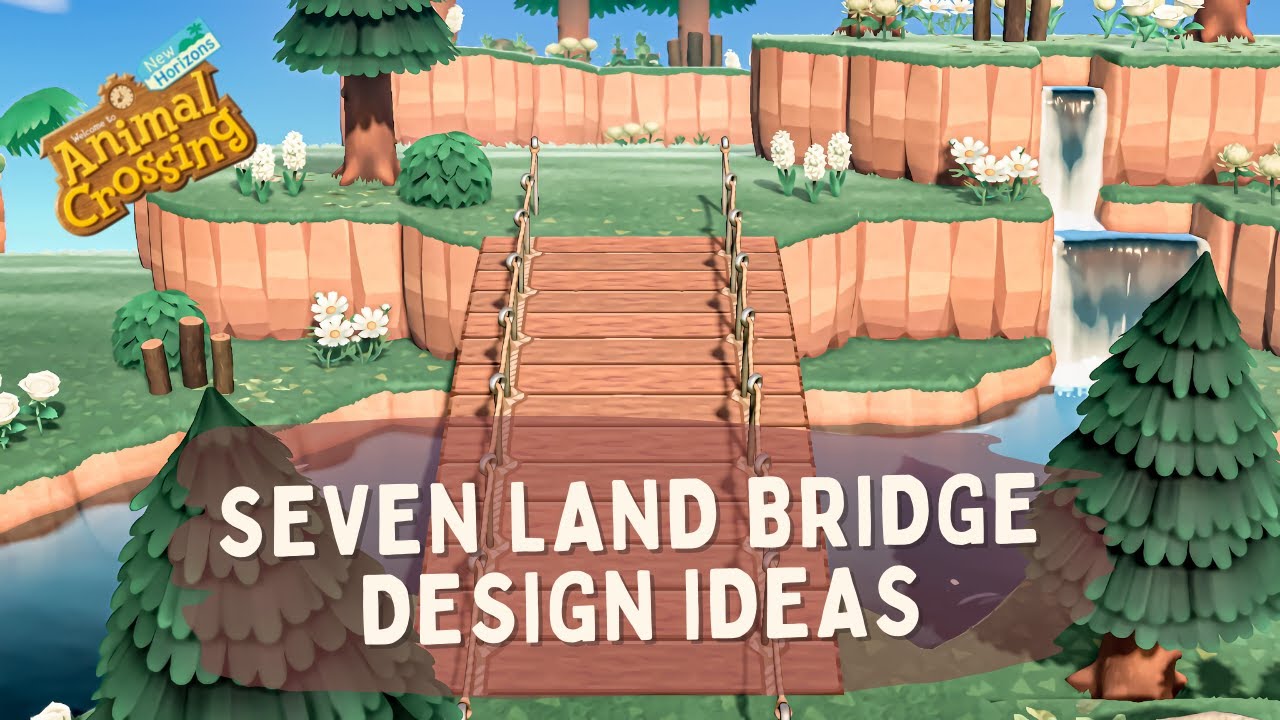 Seven Land Bridge Design Ideas // Animal Crossing New Horizons