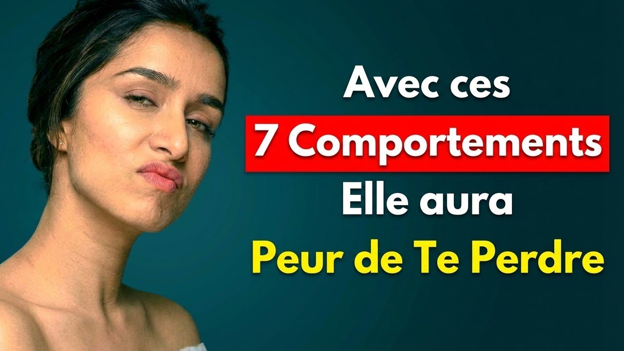 7 Choses à Faire Pour Déclencher Sa Peur de te Perdre