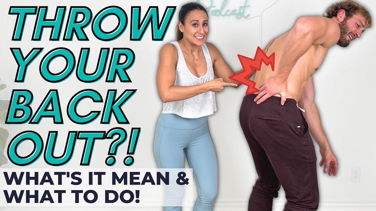 Throw Your Back Out? What it means & how to heal!