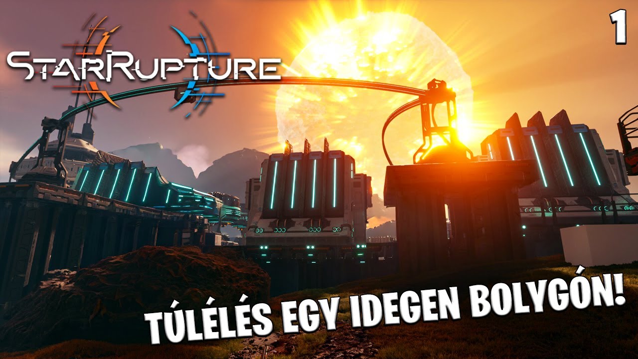 StarRupture LIVE #1 - A Green Hell készítőinek új sci-fi túlélős játéka?!