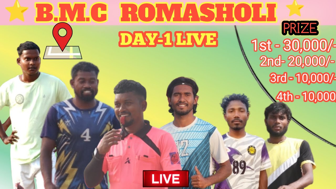 Live 🔴 DAY 1|| B.M.C ROMASHOLI Football Tournament 2026