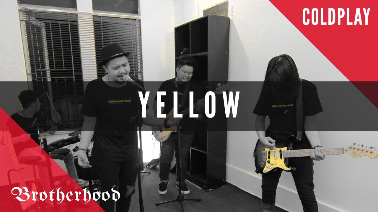 Coldplay - Yellow - Brotherhood Version