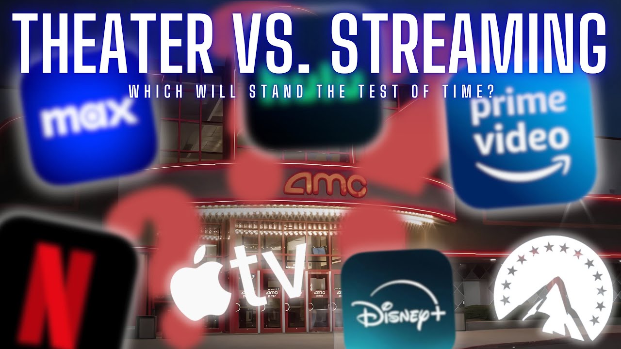Theater vs. Streaming | Pros & Cons, Personal Experiences & Opinions