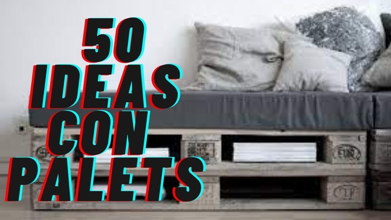 Ideas con PALETS para CASA !