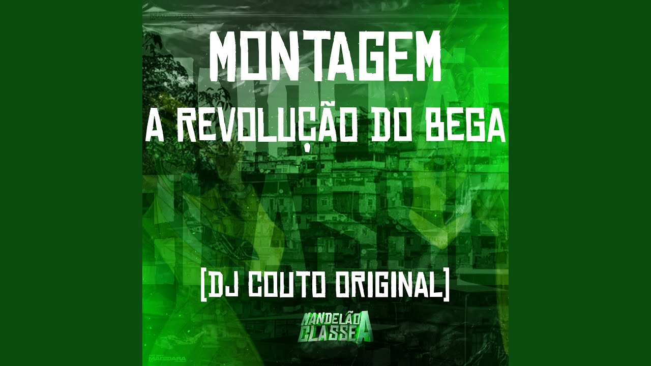 Montagem a Revolução do Bega