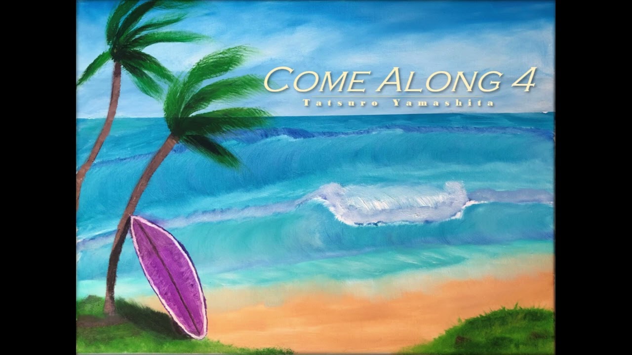 9. Music Train - Tatsuro Yamashita (Come Along 4)