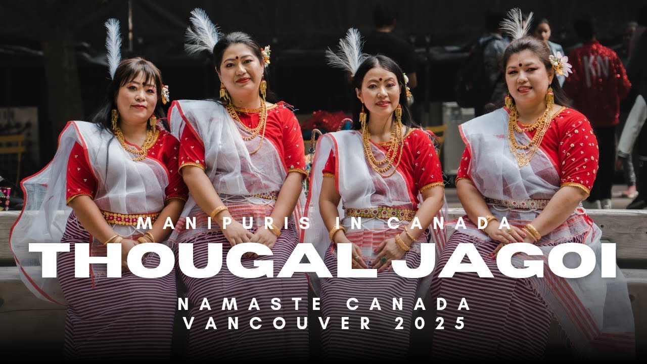 Thougal Jagoi presented by Manipuris in Canada