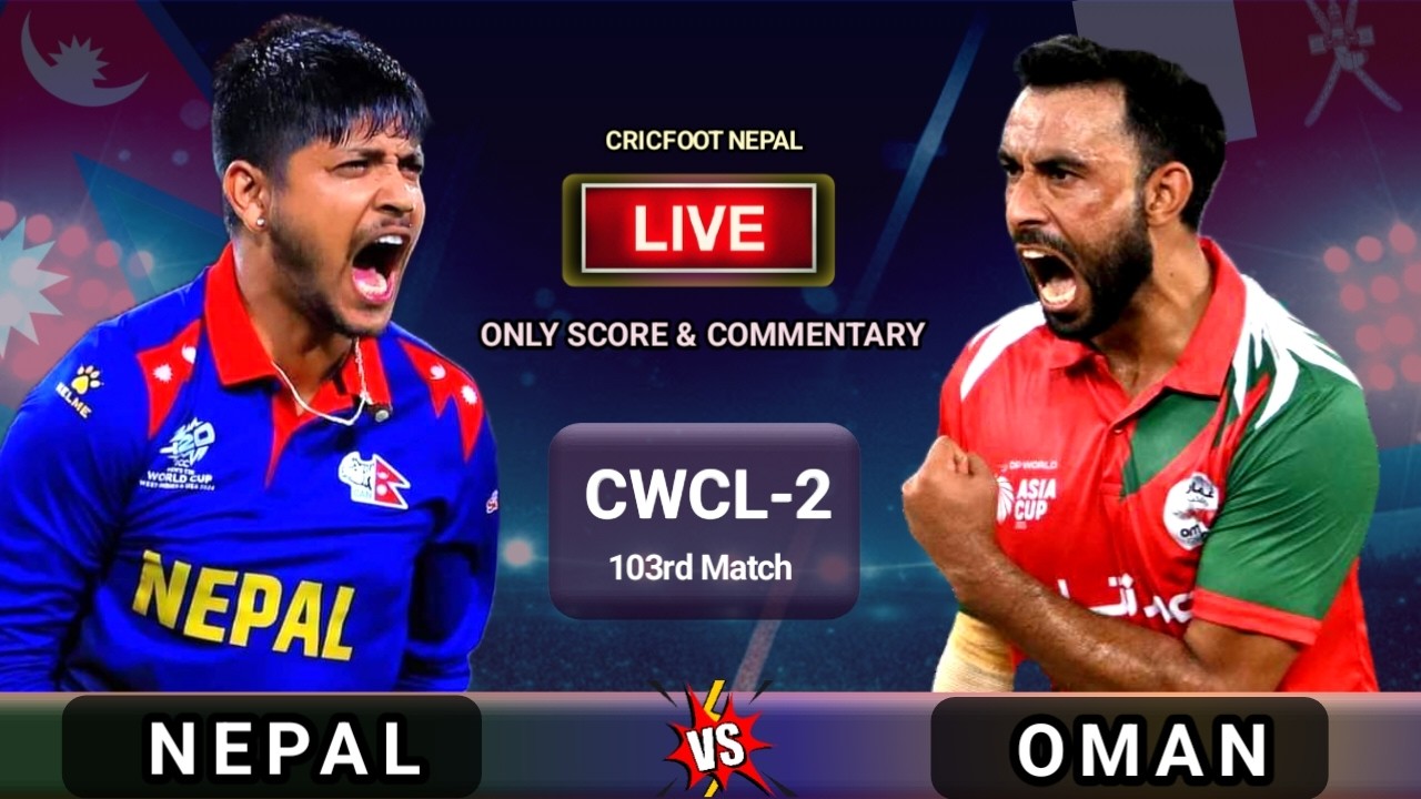 Nepal vs Oman One Day Cricket Live Score & Commentary | Oman vs Nepal Cwcl-2 Match 103 | Cricfoot