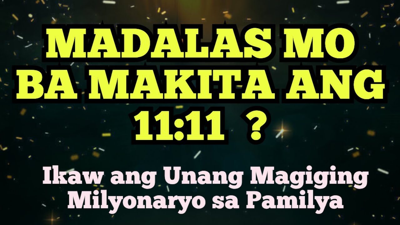 11:11 Signs na Malapit ka na Umasenso  |  @DreamsMaster1818