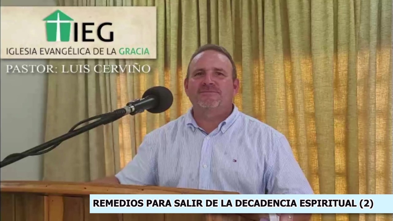 Remedios Para Salir De La Decadencia Espiritual parte 2