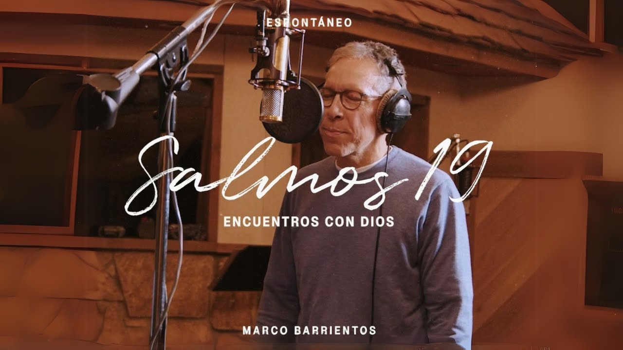 Marco Barrientos - Salmos 19 (Visualizer)