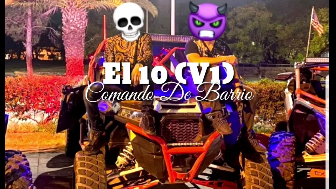 Comando De Barrio - El 10 V1