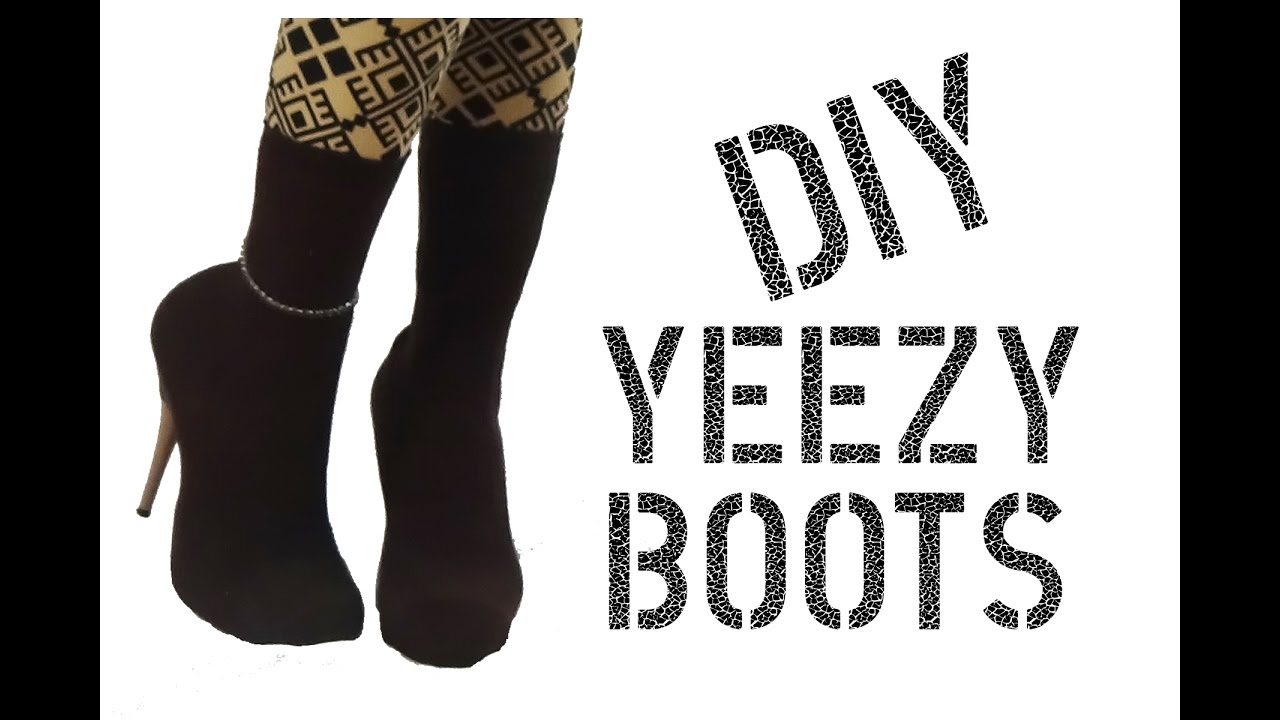 DIY How to Make Yeezy Sock Boots