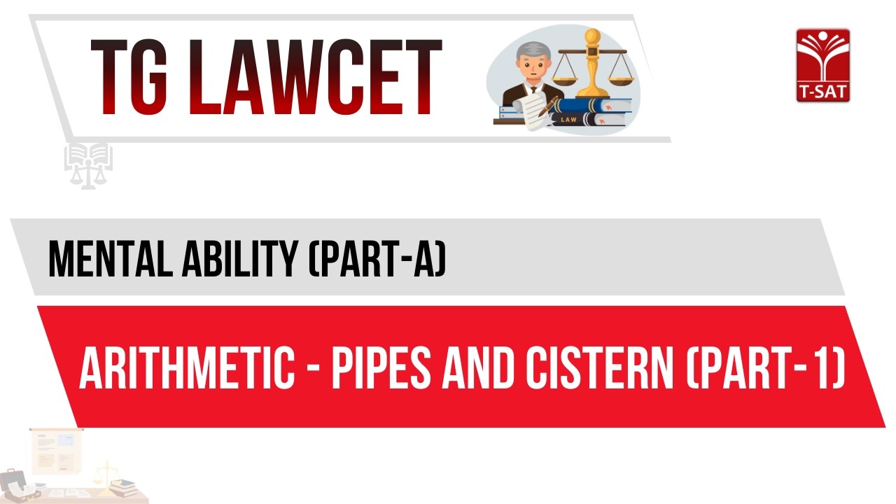 TG LAWCET | Mental Ability (Part-A) - Arithmetic - Pipes And Cistern (Part-1) | T-SAT