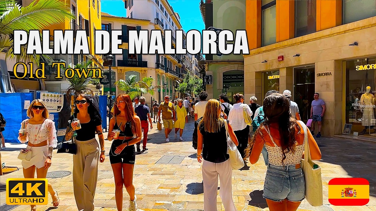 Palma de Mallorca: Old Town - Shops, Restaurants & Beautiful Women | Mallorca Walking Tour 2026 4K