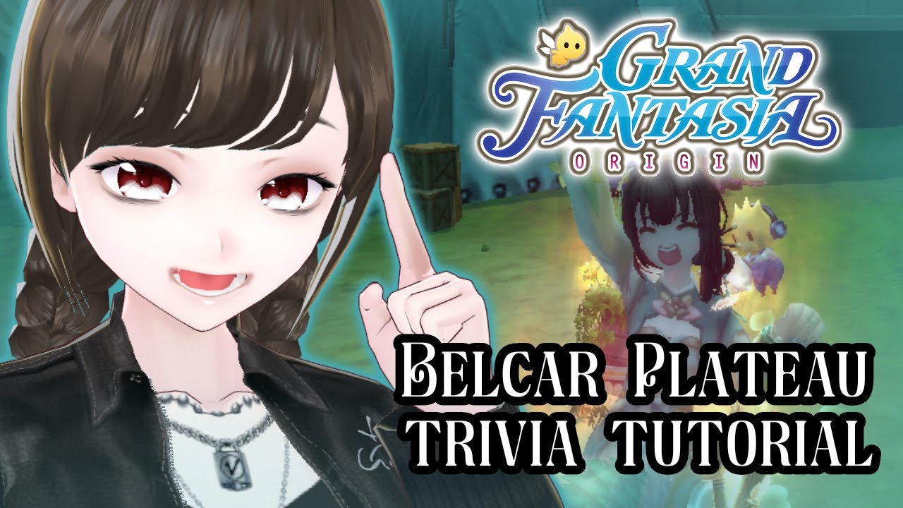BELCAR PLATEAU SAPHAEL TRIVIA TUTORIAL! 🦀 【Grand Fantasia: ORIGIN】