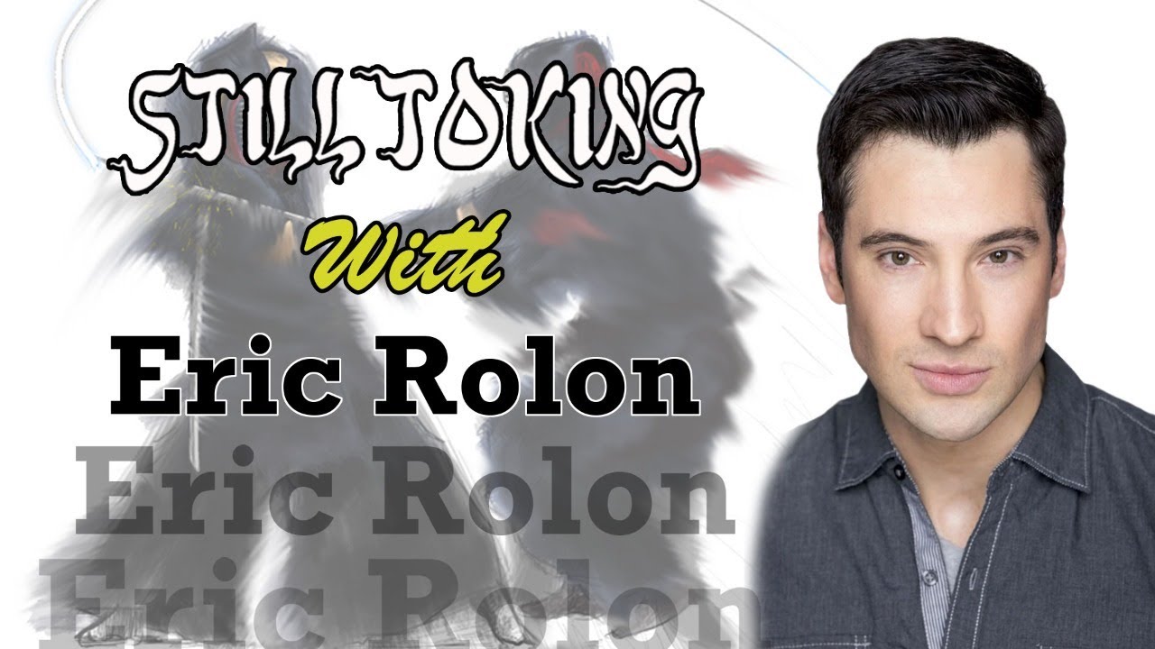Still Toking with Eric Rolon (Voice Actor)