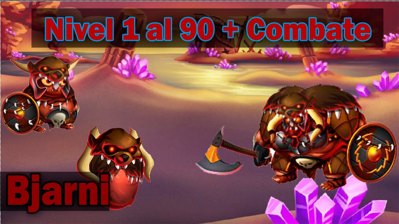 Monster Legends - Bjarni (Nivel 1 al 90) + Combate
