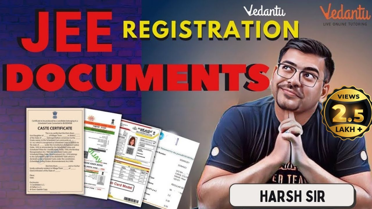 JEE 2024: Documents for JEE Main Registration | Form fill-up documents for JEE | Harsh sir