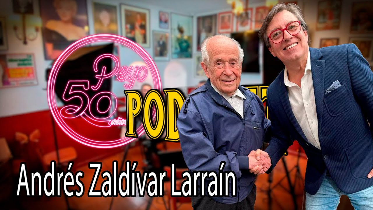 09 PEYO PODCAST Andrés Zaldívar Larraín