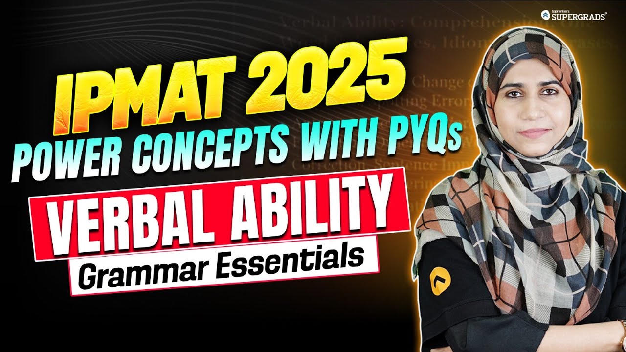 Essential Rules of Grammar✍️| Concepts & IPMAT PYQs | Verbal Ability for IPMAT 2025 🎯