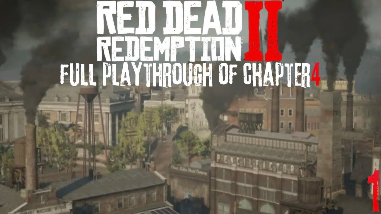 Red Dead Redemption2 full playthrough of chapter4
