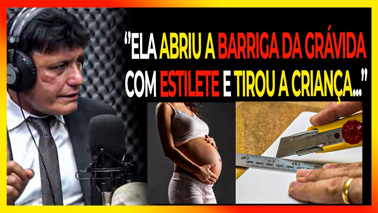 DELEGADO CONTA CASO MAIS CHOCANTE