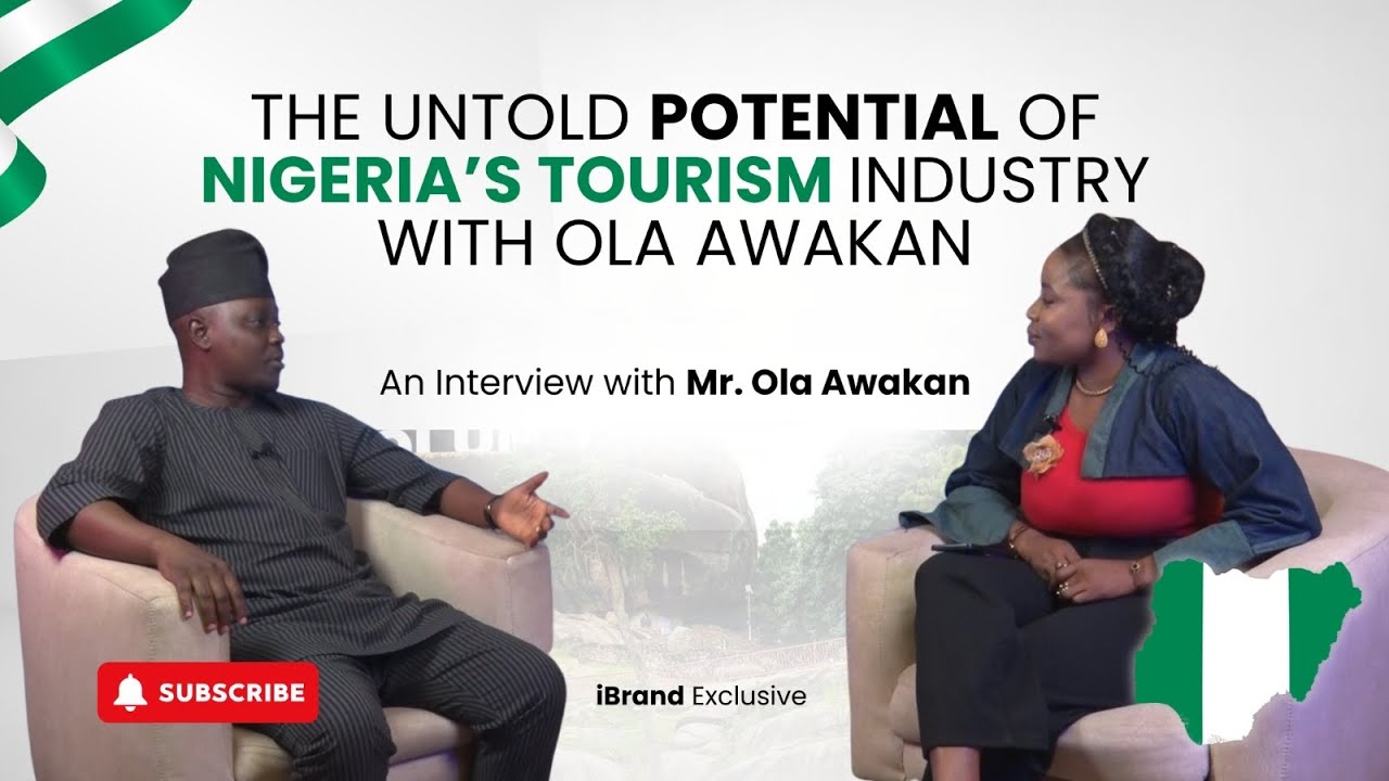 The Untold Potential Of Nigeria's Tourism Industry With Ola Awakan  - PT1