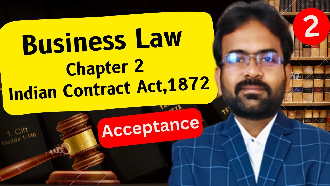 Offer and Acceptance part-2 | Business law Chapter-2 | Indian Contract Act,1872 | CWG for BCOM