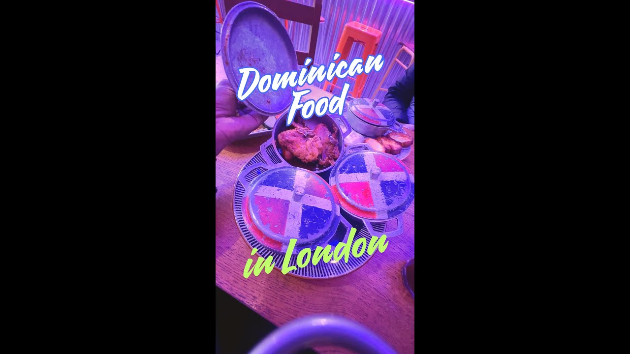 Trying Dominican Food in London #londonfood