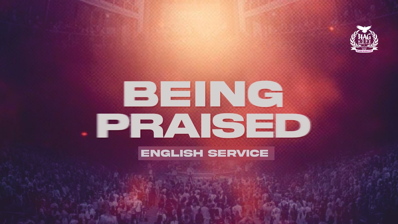 Being Praised | Hope AG Church English Fellowship Live Stream | 1st March 2026