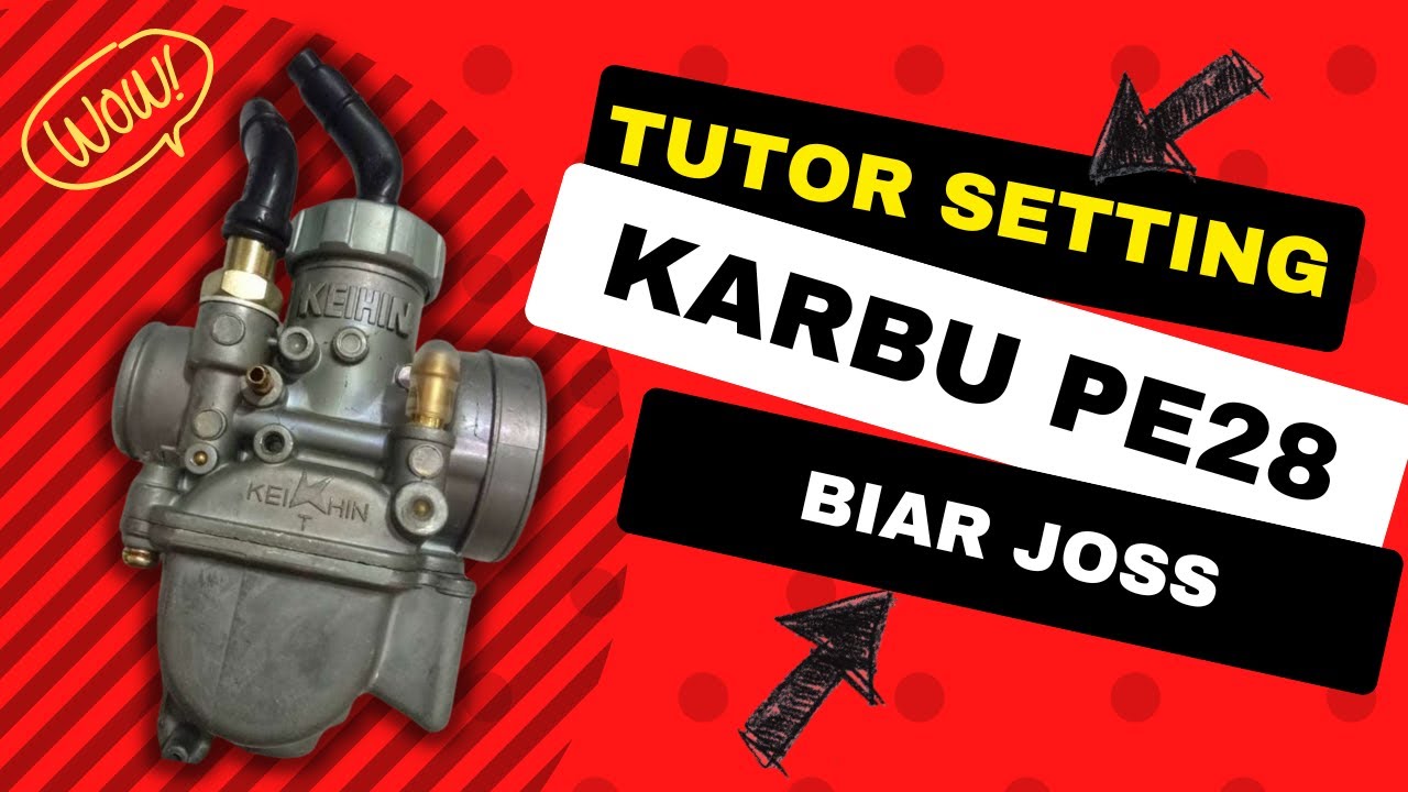 TUTORIAL SETTING KARBU PE 28