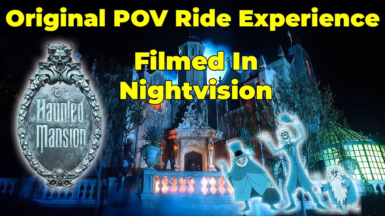 Magic Kingdom The Haunted Mansion Original Version Nightvision POV 1998