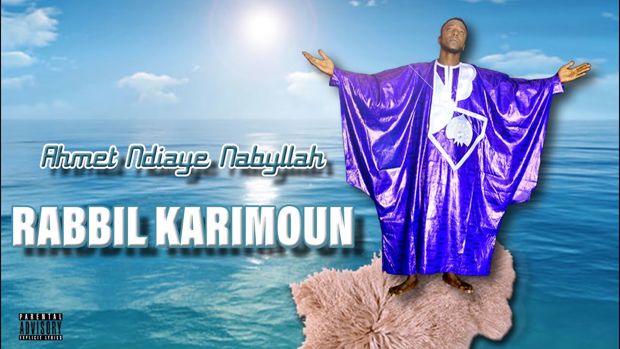 Ahmet Ndiaye Nabillah RABBIL - KARIMOUN (Officiel Audio)