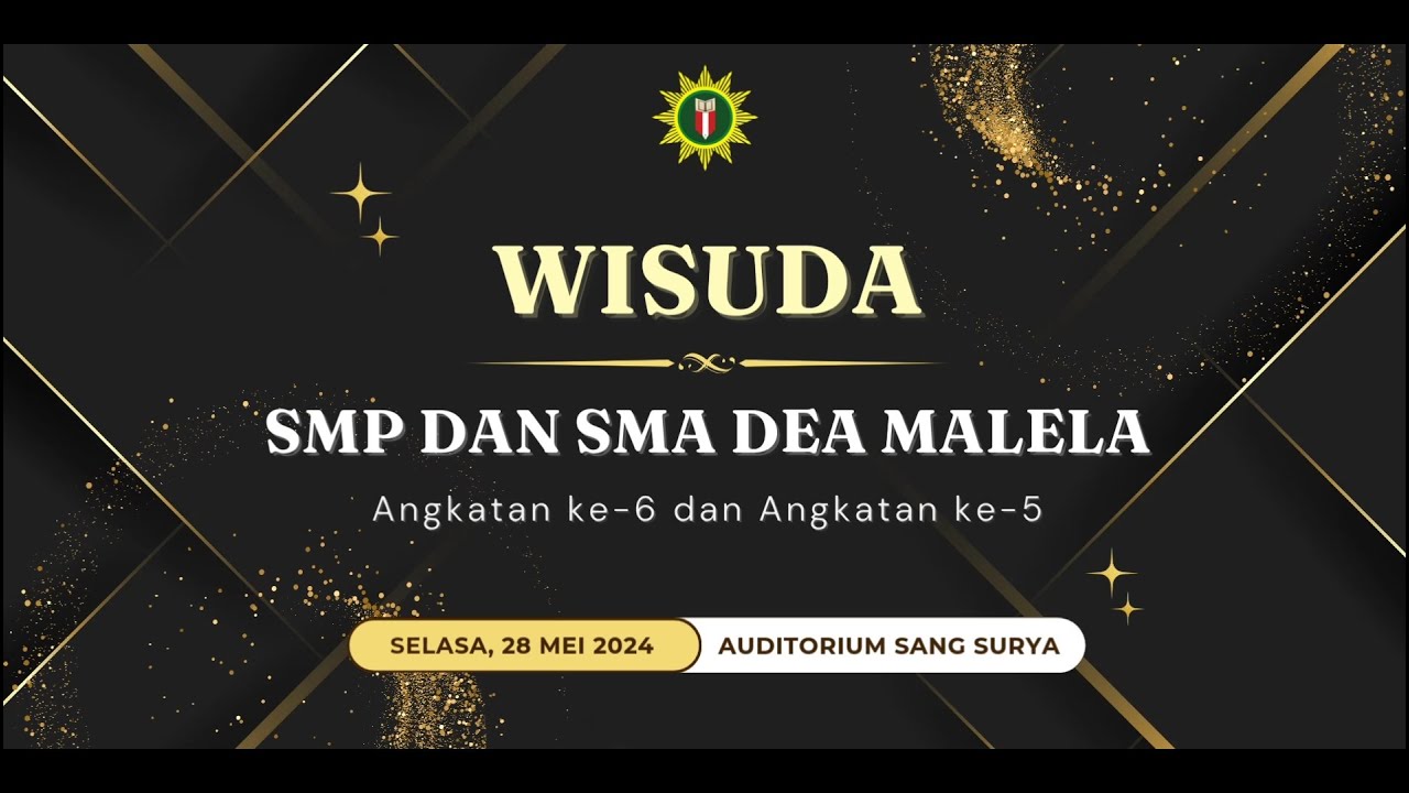WISUDA SMP & SMA DEA MALELA