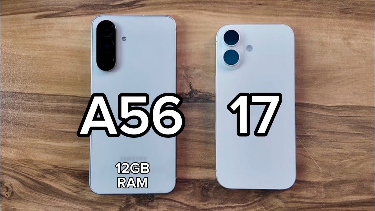 Samsung Galaxy A56 vs iPhone 17