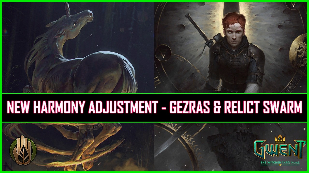 Gwent | New Harmony Adjustment - Gezras & Relict Swarm For Passive Points!