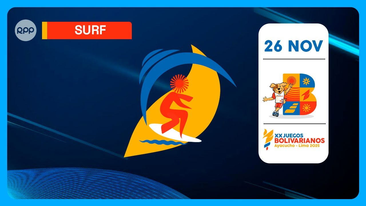 🏄 Surf – Juegos Bolivarianos Ayacucho–Lima 2025 | RPP Deportes (26/11/25)