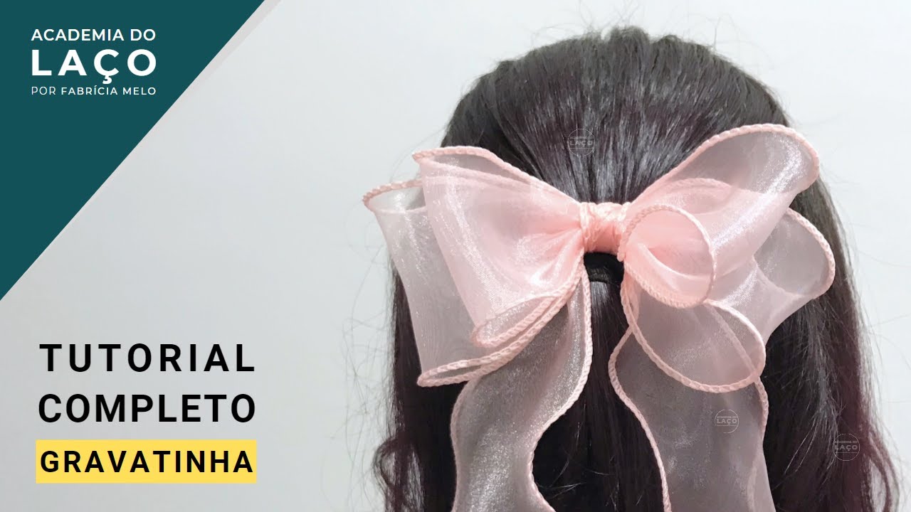 Laço Gravatinha na fita de organza passo a passo para iniciantes