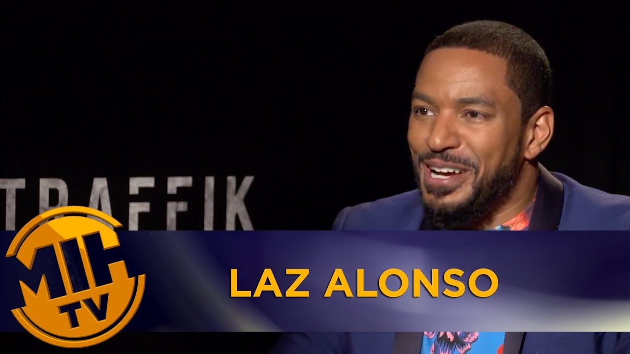 Traffik Laz Alonso interview
