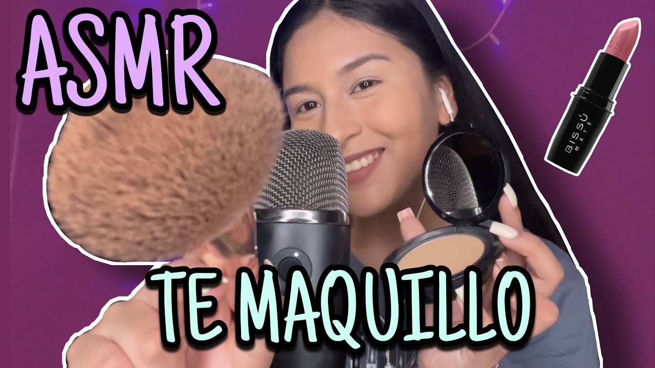 ASMR 💙 ROLEPLAY💕 TE MAQUILLO HASTA QUE TE DUERMAS😴 + MOUTH SOUNDS | KATIA PUENTE ASMR