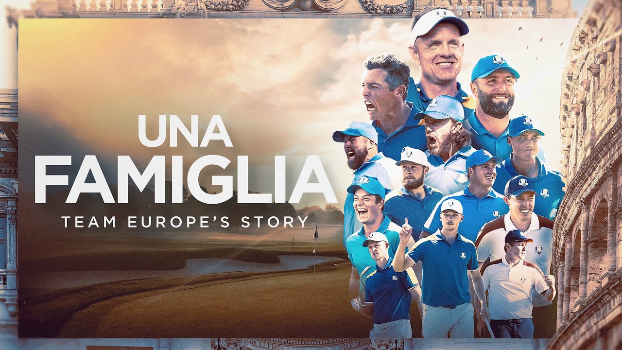 Rolex & the Ryder Cup &ndash; Una Famiglia: Team Europe 2023 Documentary
